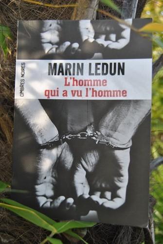 L'homme qui a vu l'homme - Marin Ledun - ombres noires - 2014