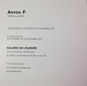 Galerie de l’Europe exposition ANTON F. « Miscellanées » jusqu’au 2 Décembre 2017 Galerie de l’Europe exposition ANTON F. « Miscellanées » jusqu’au 2 Décembre 2017