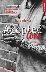 Gaïa Alexia / Adopted Love, tome 2
