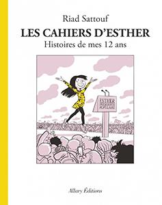 Les cahiers d’Esther, T3 : Histoire de mes 12 ans