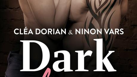 Dark Love : L’intégrale de Cléa Dorian & Ninon Vars