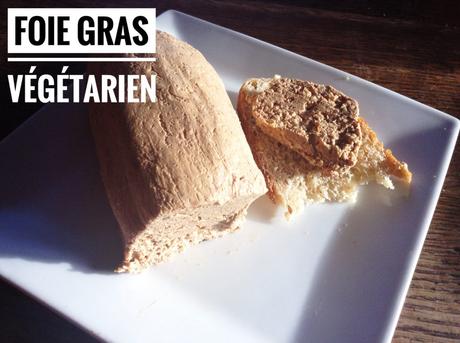 Faux gras ou foie gras végétarien Faux gras ou foie gras végétarien