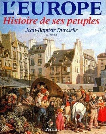 Jean-Baptiste Duroselle, l’expert en peuples européens