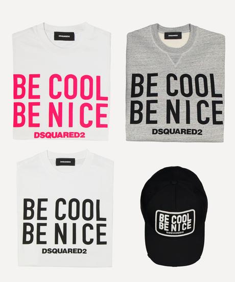 Dsquared2 collection capsule Be Cool Be Nice