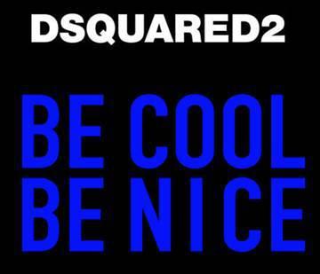 Dsquared2 collection capsule Be Cool Be Nice