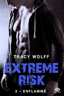 Extreme risk #2 Enflammé de Tracy Wolff