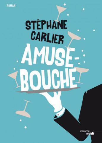 Amuse-bouche de Stéphane Carlier