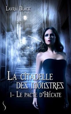 La citadelle des monstres 1 - Le pacte d’Hécate