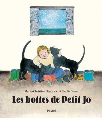 Les bottes de Petit Jo - Marie Christine Hendrickx & Émilie Seron