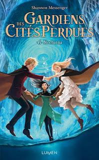 [Avis] Gardiens des Cités perdues, tome 6 : Nocturna