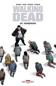 Walking Dead T28 (Kirkman, Adlard, Gaudiano, Rathburne) – Delcourt – 14,95€