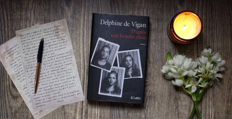D’après une histoire vraie – Delphine de Vigan