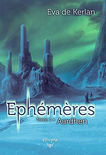 A vos agendas : Découvrez Ephémères , le premier tome de la nouvelle saga d'Eva de Kerlan
