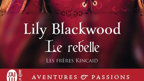 Le Rebelle de Lily Blackwood