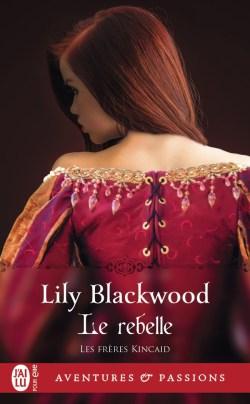Le Rebelle de Lily Blackwood