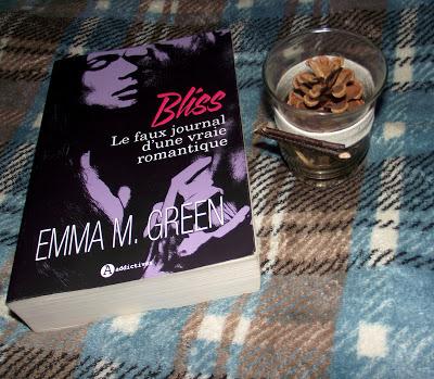 Bliss, le faux journal d'une vraie romantique de Emma M. Green