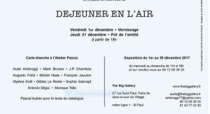 The Big Gallery    « Déjeuner en l’air » vernissage et exposition 1er au 30 Décembre 2017