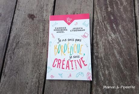 Je ne suis pas bordélique, je suis créative le livre !