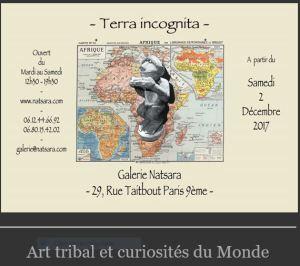 Galerie NATSARA – Terra Incognita –  « Art Tribal et Curiosités du Monde » à partir du 2 Décembre 2017