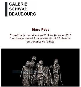 Galerie Schwab Beaubourg    exposition MARC PETIT            1er/12/17 au 10/O2/18