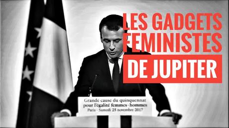 551ème semaine politique: les gadgets féministes de Macron.