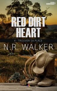 N.R. Walker / Red Dirt Heart, tome 4 : Trouver sa place