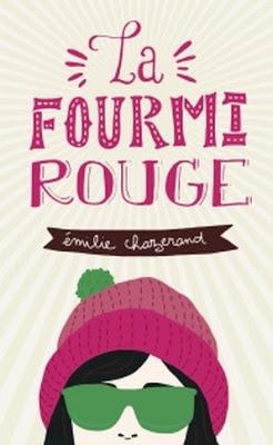 La Fourmi Rouge - Emilie Chazerand