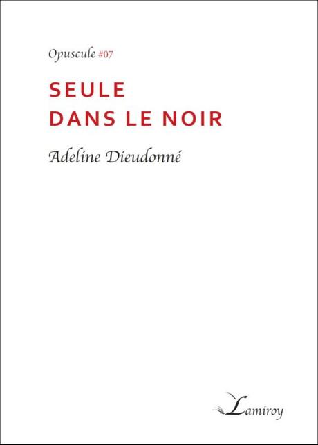 Adeline Dieudonné : une révélation !