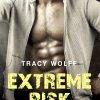 Extreme Risk T1 : Enfiévré de Tracy Wolff