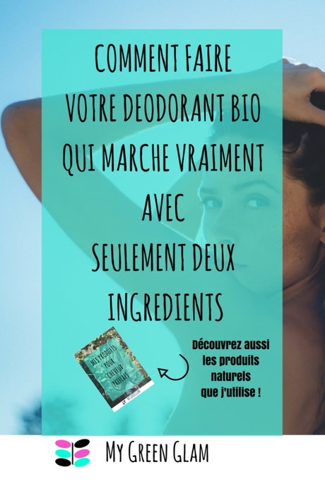 Comment faire votre dédorant bio qui marche vraiment avec seulement deux ingrédients ?