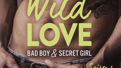 Wild Love, de Chloé Wilkox