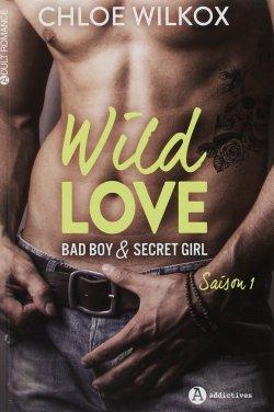 Wild Love, de Chloé Wilkox
