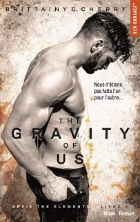 The elements, tome 4: The gravity of us.Brittainy C Cherr...