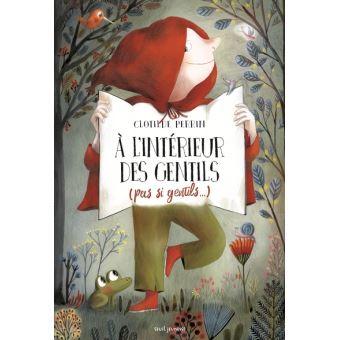 À l'intérieur des gentils (pas si gentils)