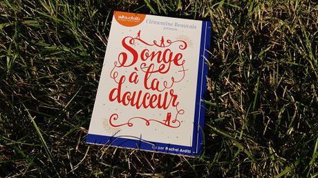 Songe à la douceur – Clémentine Beauvais Songe à la douceur – Clémentine Beauvais