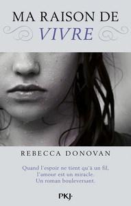 Rebecca Donovan / Breathing, tome 1 : Ma raison de vivre
