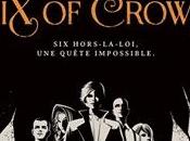 crows, tome Leigh Bardugo