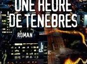 heure ténèbres Michelle Rowe