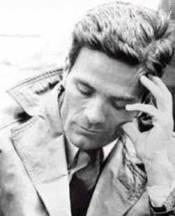 Pier Paolo Pasolini – Et le crissement du papier où j’écris…