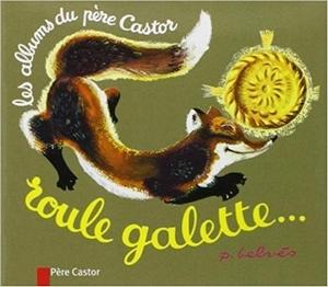 Roule galette... , Pierre Belvès et Natha Caputo