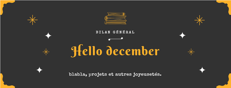 Hello December – Bilans & Projets