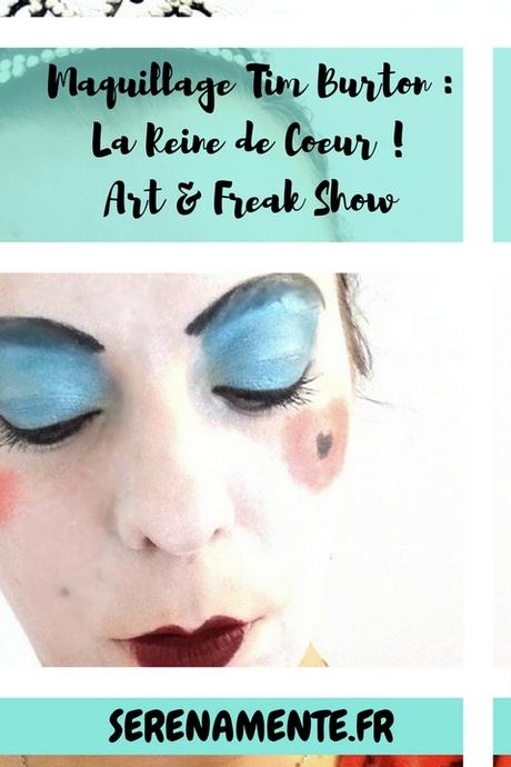 Maquillage Tim Burton La Reine de Coeur ! #Art&Freak Show Maquillage Tim Burton La Reine de Coeur ! #Art&Freak Show