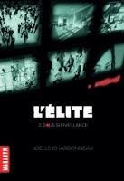 L'élite - tome 3 : Dernière épreuve L'élite - tome 3 : Dernière épreuve