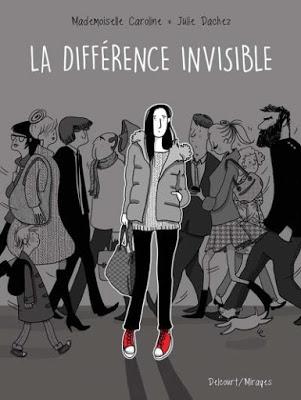 La différence invisible - Julie Dachez et Mademoiselle Caroline