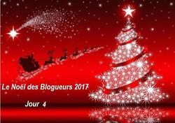 Le Noël des blogueurs 2017 - Jour 4