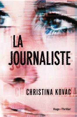La journaliste - de Christina KOVAC