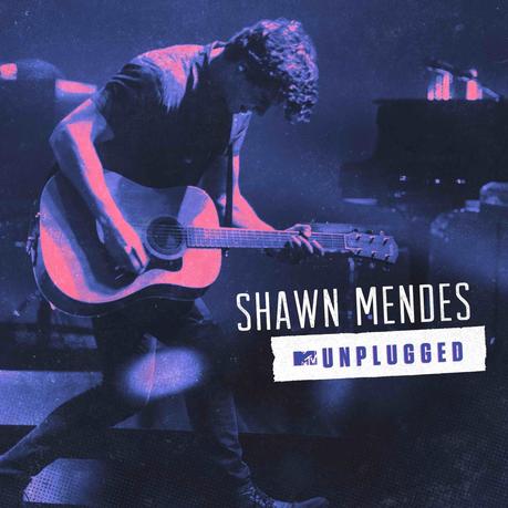 Nouvel album: Shawn Mendes MTV Unplugged Nouvel album: Shawn Mendes MTV Unplugged