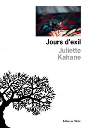 Juliette Kahane, le roman d’un refuge