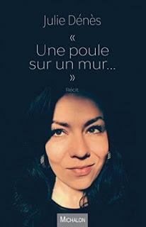 « Une poule sur un mur ».