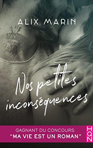 Mon avis sur la très sympathique romance , Nos petites inconséquences , d'Alix Martin Mon avis sur la très sympathique romance , Nos petites inconséquences , d'Alix Martin